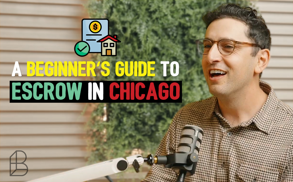 A Beginner’s Guide To Escrow In Chicago