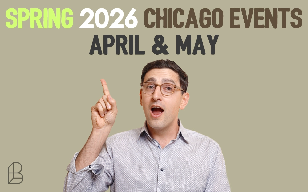 Spring 2026 Chicago Events – April And May