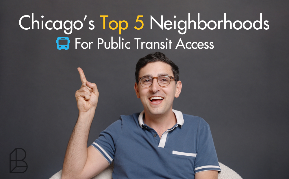 Chicago’s Top 5 Neighborhoods For Public Transit Access