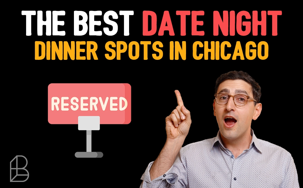 The Best Date Night Dinner Spots In Chicago