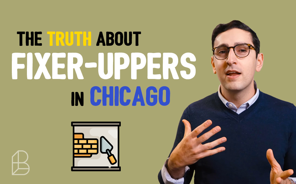 The Truth About Fixer-Uppers In Chicago