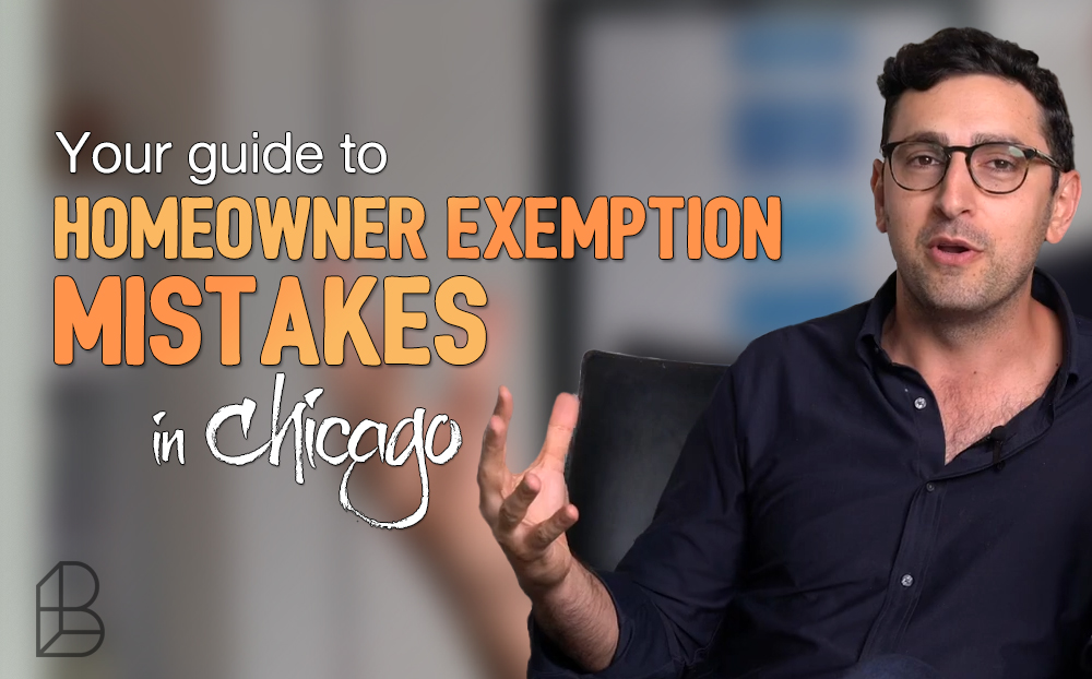 Your Guide To Homeowner Exemption Mistakes In Chicago