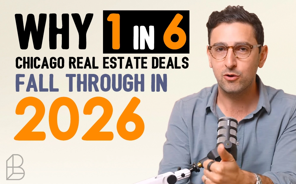 Why 1 in 6 Chicago Real Estate Deals Fall Through in 2026